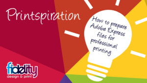 How to prepare Adobe Express files for professional printing